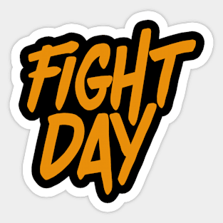 Fight Day Sticker